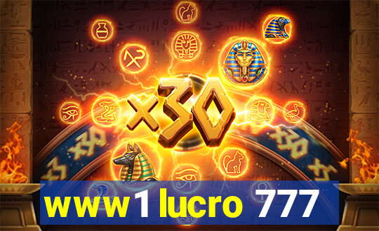www1 lucro 777